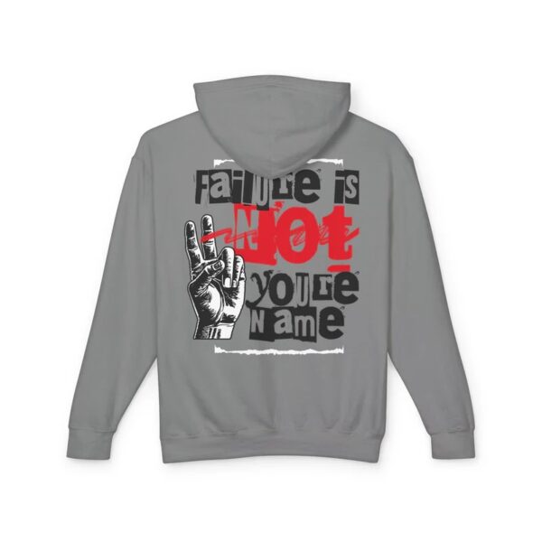 Failure is Not Your Name Unisex Lightweight Hooded Sweatshirt, Motivational Hoodie, Casual Wear, Gift for Friends, Inspirational Apparel - Image 4