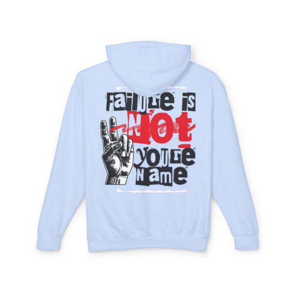 Failure is Not Your Name Unisex Lightweight Hooded Sweatshirt, Motivational Hoodie, Casual Wear, Gift for Friends, Inspirational Apparel