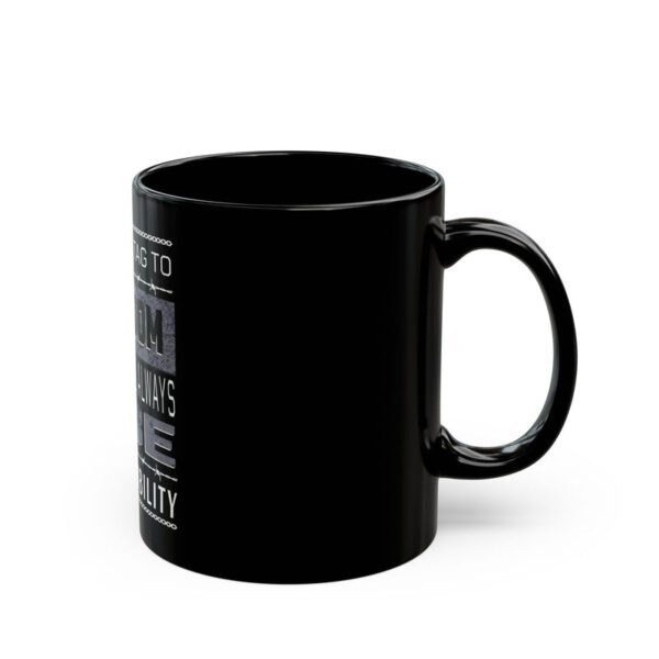 Wisdom Quote Black Mug - Motivational Coffee Cup, Inspirational Gift, Office Humor, Daily Motivation, Self-Help Reminder - Image 3